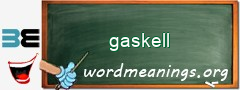 WordMeaning blackboard for gaskell